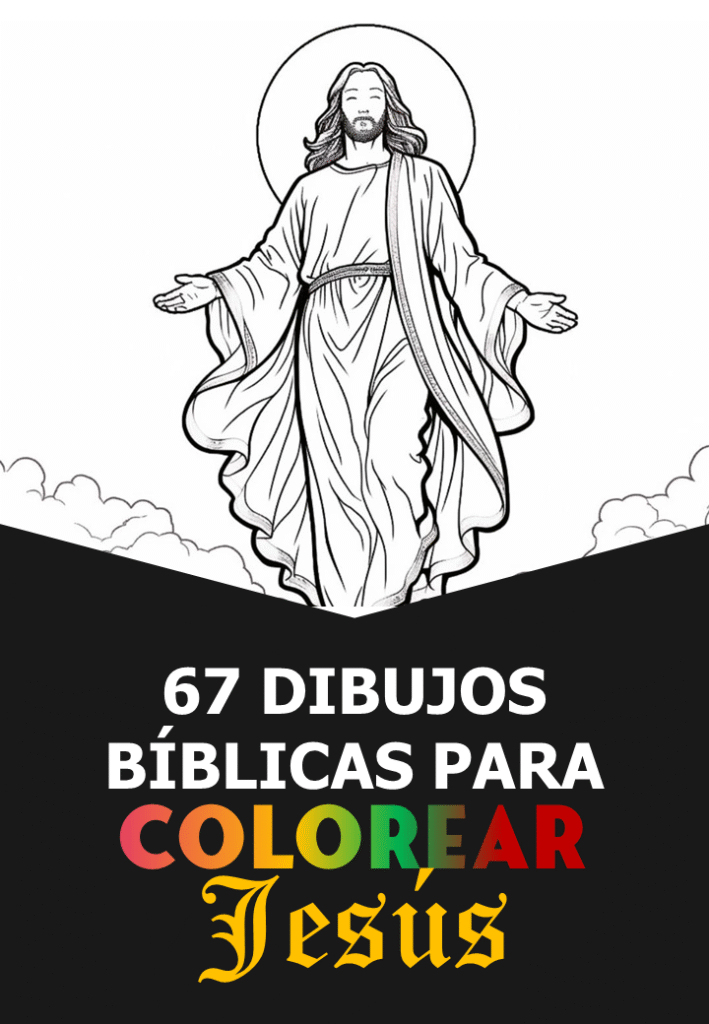 67 DIBUJOS BÍBLICAS PARA COLOREAR JESÚS